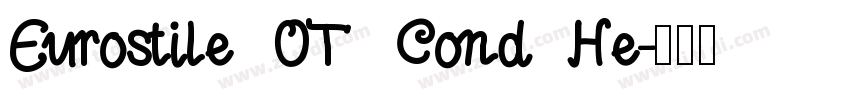 Eurostile OT Cond He字体转换